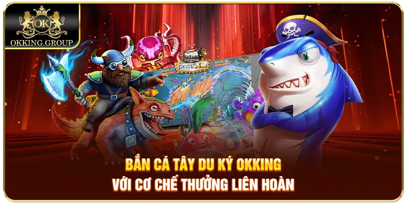 bắn cá tây du ký