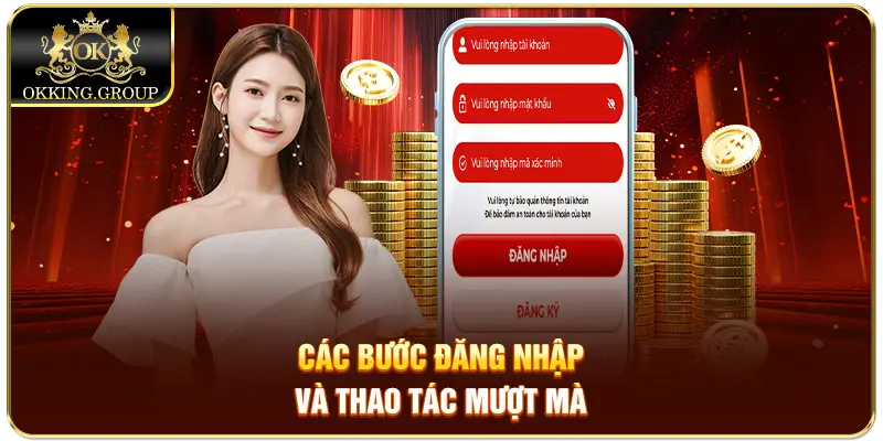 Các bước đăng nhập và thao tác mượt mà