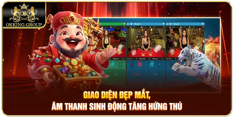 Giao diện đẹp mắt, âm thanh sinh động tăng hứng thú