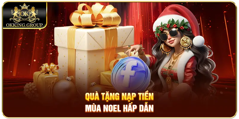Quà tặng nạp tiền mùa Noel hấp dẫn