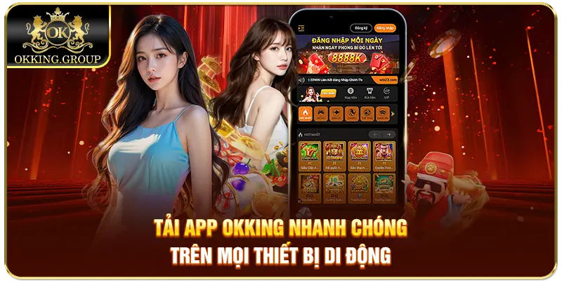 Tải App Okking