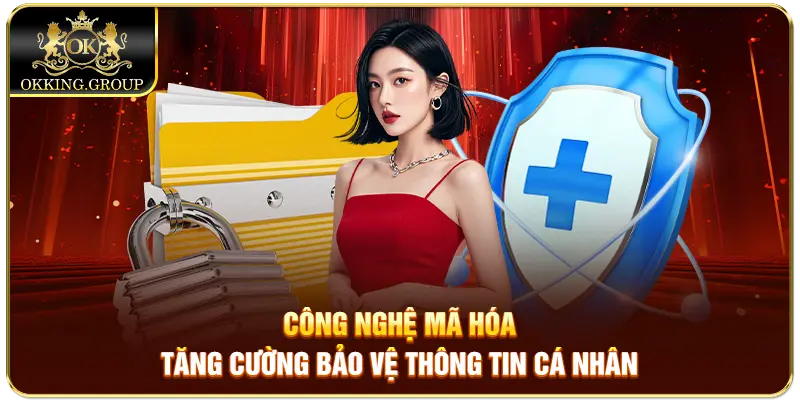 Công nghệ mã hóa tăng cường bảo vệ thông tin cá nhân