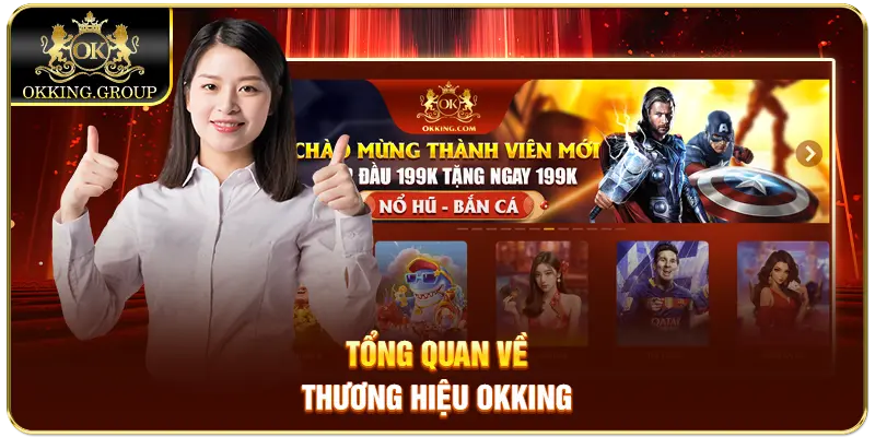 Tổng quan về thương hiệu Okking
